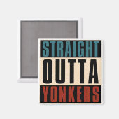 Aimant Stright Outta Yonkers New York NY (Recto/Verso)
