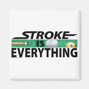 Aimant Stroke is Everything 9 Ball