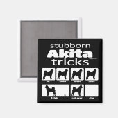 Aimant Stubborn Akita Tricks (Recto/Verso)