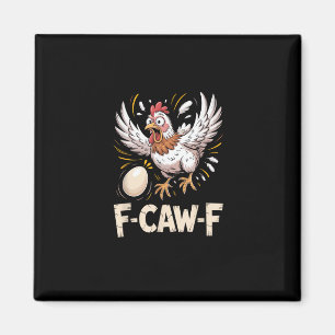 Aimant Style créatif et décontracté Funny F Caw F Hen