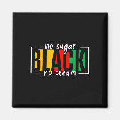 Aimant Sugar Black No Cream JunetDix Black History Mont (Devant)