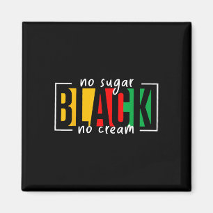 Aimant Sugar Black No Cream JunetDix Black History Mont