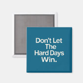 Aimant Suicide Prevention- Don't Let The Hard Days Win Pr (Recto/Verso)