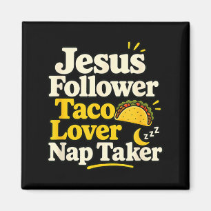 Aimant Suiveur de Jésus drôle Taco Nuit de sommeil Amant