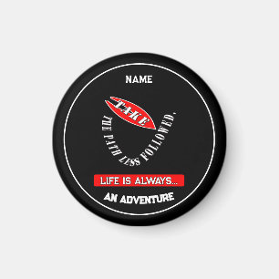 Aimant Suivez le chemin moins suivi