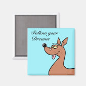 Aimant Suivez vos rêves (Recto/Verso)