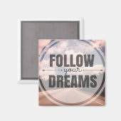 Aimant Suivez vos rêves (Recto/Verso)