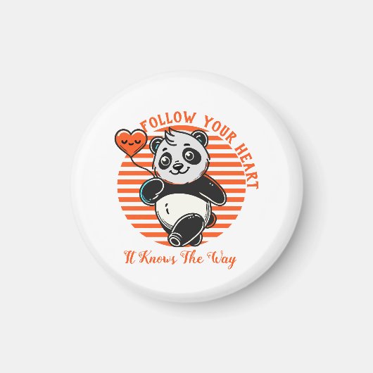 Aimant Suivez Votre Coeur Panda Cute Inspiration (Devant)