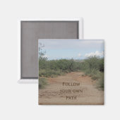 Aimant Suivez votre propre chemin Inspiration Desert Path (Recto/Verso)