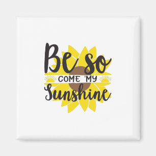 Aimant Sunflower Lover Soyez Ainsi Venu Mon Soleil