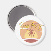 Aimant Sunset Easy Does it (Recto/Verso)