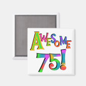 Aimant Super 75 T-shirts et cadeaux d'anniversaire (Recto/Verso)