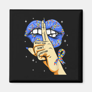 Aimant Super Autism Awareness Ne jugez pas ce que vous ne
