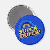 Aimant Super Duper ! (Recto/Verso)