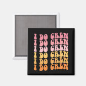 Aimant Super I Do Crew Bride Squad Mariage Bachelorette (Recto/Verso)