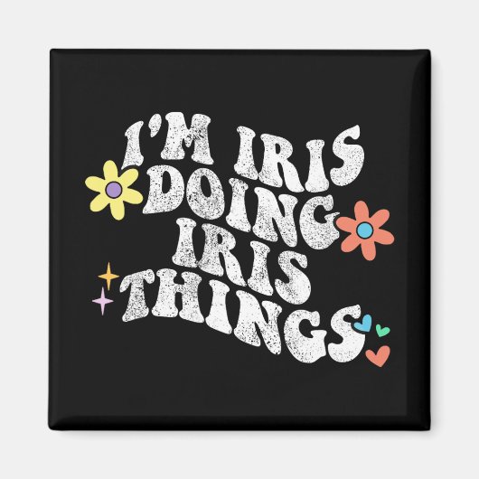 Aimant Super Im Iris faire Iris choses drôle Da de mère (Devant)
