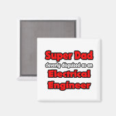 Aimant Super papa ... Ingénieur électrique (Recto/Verso)