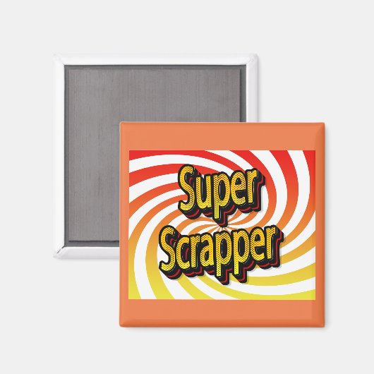 Aimant "Super Scrapper" (Recto/Verso)