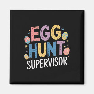 Aimant Superviseur de chasse aux oeufs - Amusante fête de