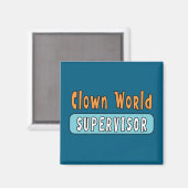Aimant Superviseur du Monde Clown (Recto/Verso)