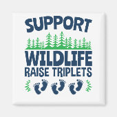 Aimant Support Wildlife Raise Triplets Funny Triplet Mom (Devant)