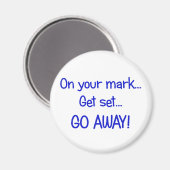 Aimant Sur votre marque... Préparez... Va-T'En ! (Recto/Verso)