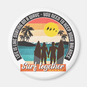 Aimant Surf ensemble - Garder votre solde