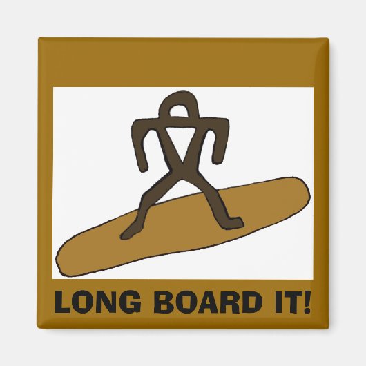 Aimant Surfez EN LONG BORD ! (Devant)