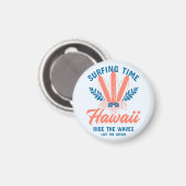 Aimant Surfing Time Hawaii Ride the Waves (Recto/Verso)