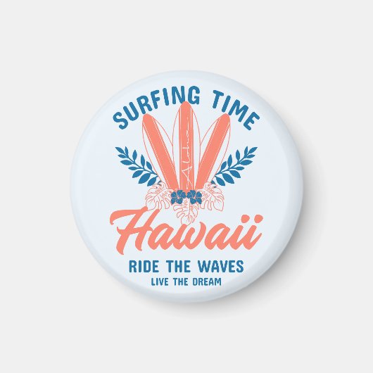 Aimant Surfing Time Hawaii Ride the Waves (Devant)