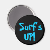 Aimant « SURF'S UP! » (rond) (Recto/Verso)