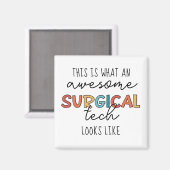 Aimant Surgical Technologist Funny Surgery OR Tech Gifts (Recto/Verso)