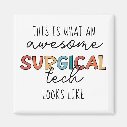 Aimant Surgical Technologist Funny Surgery OR Tech Gifts (Devant)