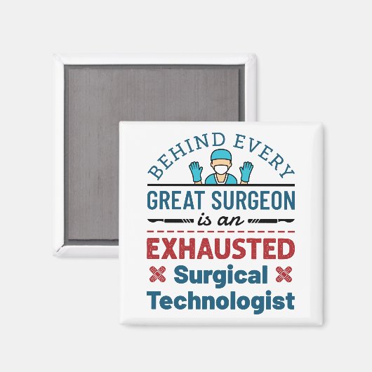 Aimant Surgical Technologist Surgical Tech Funny Saying (Recto/Verso)