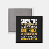Aimant Surveyor Sarcastic Graphic Funny Surveying  (Recto/Verso)