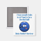 Aimant Survivant de la chirurgie du cerveau (Recto/Verso)