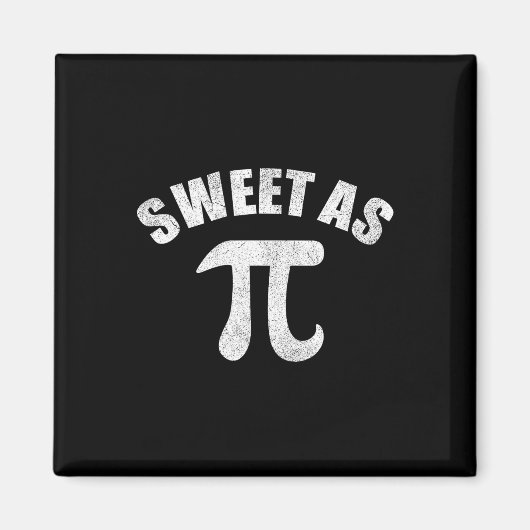 Aimant Sweet As Pi Math Enseignant Geek 3.14 Pi Day (Devant)