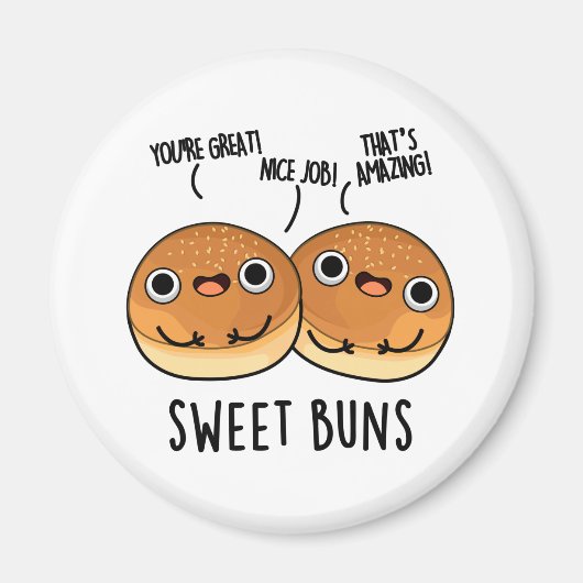 Aimant Sweet Buns Funny Baking Pun (Devant)