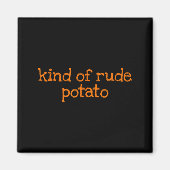Aimant Sweet Tato And Kind Of Rude Tato Funny Matching Co (Devant)