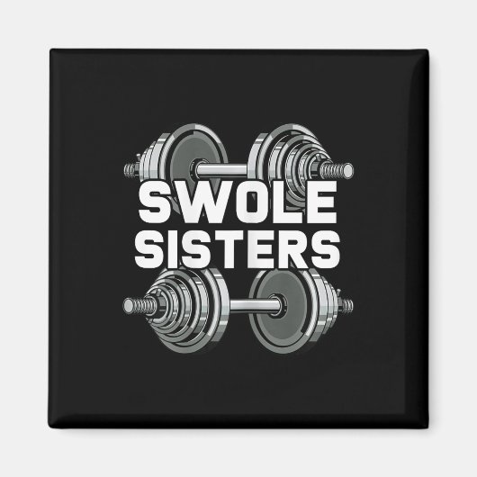 Aimant Swole Sisters Powerlifting Gym entraînement Swole (Devant)