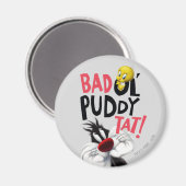 Aimant SYLVESTER™ & TWEETY™ - Mauvais Tat Puddy Ol' (Recto/Verso)