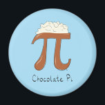 Aimant Symbole de chocolat amusant Pi enseignant math<br><div class="desc">Notre caricature de symbole Pi Chocolat fait un cadeau amusant pour un mathématicien,  un amoureux des mathématiques ou un enseignant! Idéal aussi pour une fête de la fête du Pi !</div>