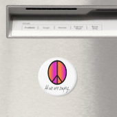 Aimant Symbole de la Paix "Tout ce que nous disons" (In Situ (Lave-vaisselle))