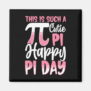 Aimant Symbole Pi Jour 3.14 Pi - C'Est Une Telle Cutie Pi