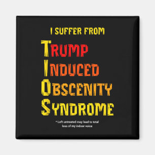 Aimant Syndrome d'obscénité induit par Trump Tios drôle R