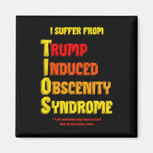 Aimant Syndrome d'obscénité induit par Trump Tios drôle R