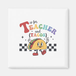 Aimant T est pour enseignant et tacos drôle ck à l'école 