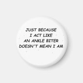 Aimant T-shirt Ankle Biter (Devant)