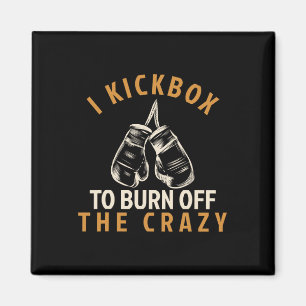 Aimant T Shirt de Kickboxing - Je fais du Kickbox pour br