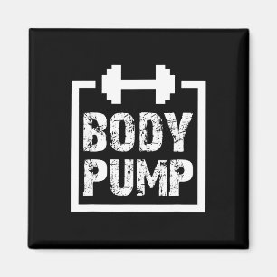 Aimant T Shirt Motivation Fitness Body Pump -musculation